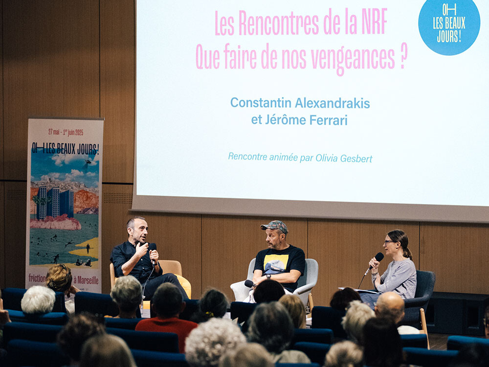 Débat “Que faire de nos vengeances ? Les Rencontres de la NRF” avec Constantin Alexandrakis, Jérôme Ferrari… Rencontre animée par Olivia Gesbert